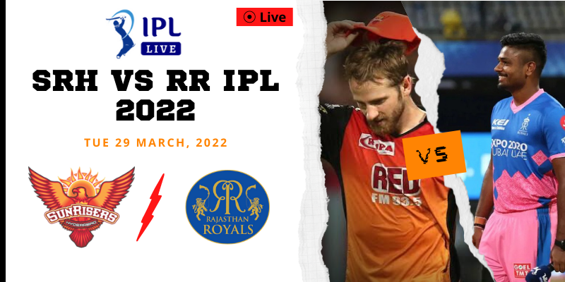 SRH Vs RR IPL 2022