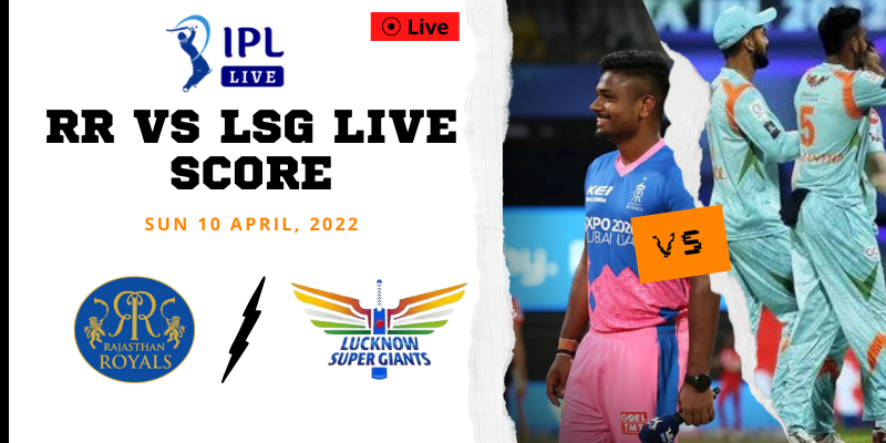 RR Vs LSG Live score